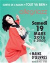 Allegriazz fête la sortie de l'album ! - Mains d'oeuvres