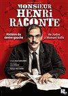 Monsieur Henri raconte : L'histoire du centre gauche - Théâtre de Poche Graslin