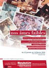 Nos âmes faibles - La Manufacture des Abbesses