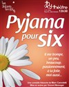 Pyjama pour six - Thy Théâtre