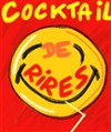 Cocktail de rires 2 - Espace des Résédas