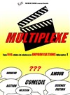 Multiplexe - impro totale ! - Pelousse Paradise