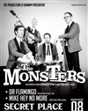 The Monsters + Mike Hey No More + Dr Flamingo - Secret Place