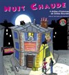 Nuit chaude - Théâtre de la Cité