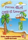 Poisson d'avril, croco et compagnie - Théâtre Divadlo