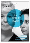 La perle rare - Théâtre le Nombril du monde