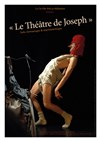 Le théâtre de Joseph - Foyer Rural