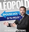 Léopold dans Epouse moi si tu peux - Nautilus Bar 