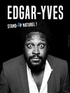 Edgar-Yves dans Stand-up naturel - Royale Factory