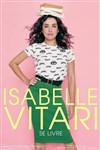 Isabelle Vitari dans Isabelle Vitari se livre - Le Bouffon Bleu