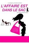 L'affaire est dans le Sac - Théâtre la Maison de Guignol