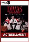 Divas et coups bas - Laurette Théâtre