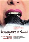 Les mangeuses de chocolat - Théâtre du Temps