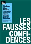 Les fausses confidences - Théâtre de la Porte Saint Martin