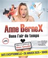 Anne Bernex dans Dans l'air du temps - Le République - Grande Salle