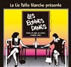 Les bonnes dames - Théâtre El Duende