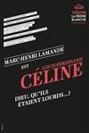 Dieu, qu'ils étaient lourds... ! - La Reine Blanche