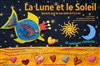 La Lune et le Soleil - Comédie de Grenoble