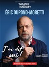 Eric Dupond-Moretti dans J'ai dit oui ! - Théâtre Marigny - Salle Marigny