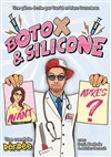 Botox et silicone - Comédie de la Roseraie