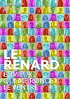 Le renard envieux qui me ronge le ventre - Centre d'animation Les Halles