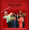 Sans issue - Théâtre de Saint Maur - Salle Radiguet