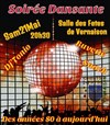 Soirée dansante des Années 80 à aujourd'hui - Salle des fêtes de Vernaison