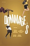 Dommages - Théâtre à l'Ouest Caen