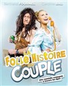 La folle histoire du couple - Le Pont de Singe