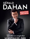 Gérald Dahan dans Gentleman usurpateur - La Nouvelle Eve