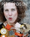 Petits poisons - L'Archipel - Salle 2 - rouge