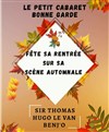 Le Petit Cabaret Bonne Garde Fête sa rentrée sur sa scène automnale - Le Petit Cabaret de Bonne Garde