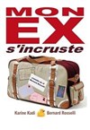 Mon Ex s'incruste - Paradise République