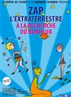 Zap l'extraterrestre - Théâtre du Cyclope