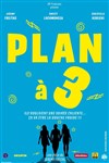 Plan à 3 - Bibi Comedia