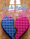 2 ans de Mariage, 5 ans de Psy ! - Le Théâtre de la Gare