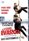 La grande évasion - La Cigale