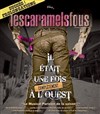 Il était une fois complètement à l'ouest ! - Théâtre Déjazet