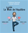 La voix de l'équilibre - La Comédie de Lille