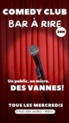 Bar à rire Comedy Club - Bar à Rire Théâtre