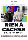 Rien à cacher : Stand up magic - Café théâtre de la Fontaine d'Argent