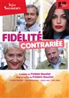 Fidélité contrariée - Théâtre des Salinières