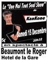 Kankone dans Le One Moi Tout Seul Show - Hotel de la gare