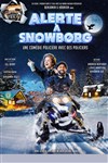 Alerte à Snowborg - Comédie des Volcans