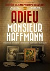 Adieu Monsieur Haffmann - Le Chatbaret