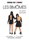 Les Bimômes - Comédie des 3 Bornes