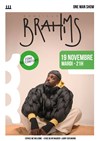 Monsieur Brahms dans Zone de confort - We welcome 