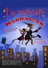 La Sorcière de Manhattan - Théâtre de Ménilmontant - Salle Guy Rétoré