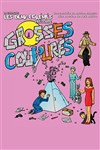 Grosses coupures - Théâtre du Gouvernail