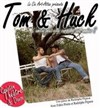 Tom et Huck - Le Théâtre Le Tremplin